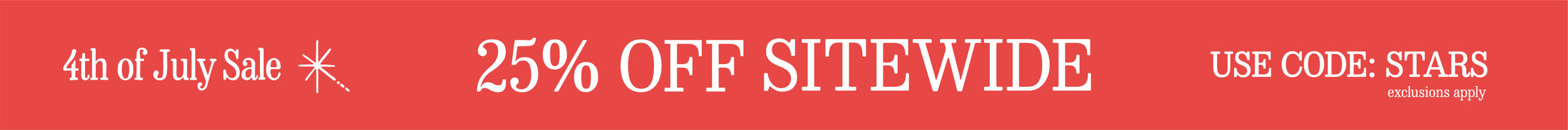 4th of july sale banner 25% off sitewide