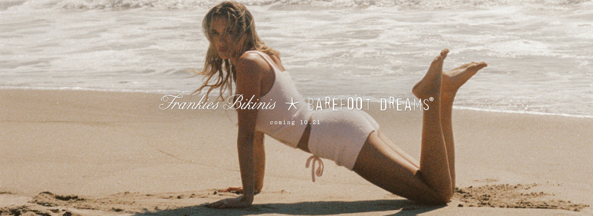 barefoot dreams x frankies bikinis coming 10.21 banner